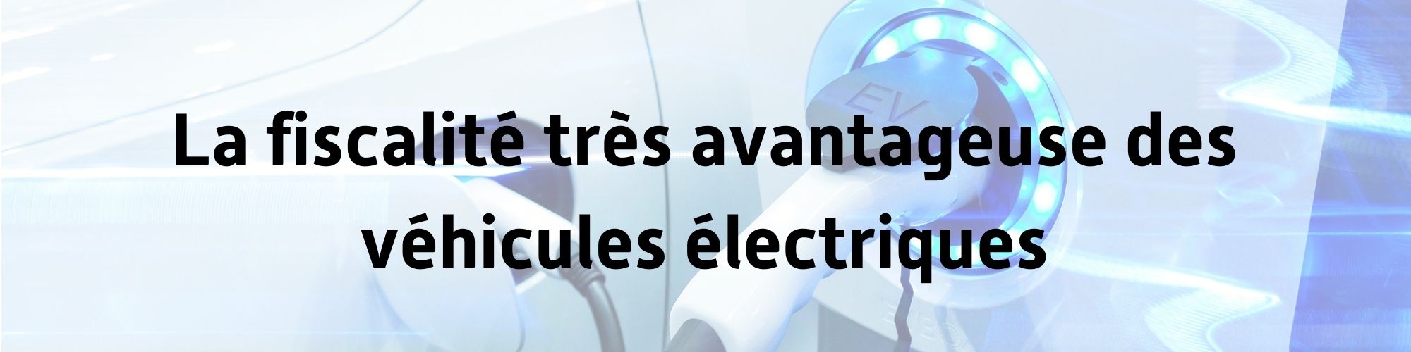 fiscalite_vehicules_electriques